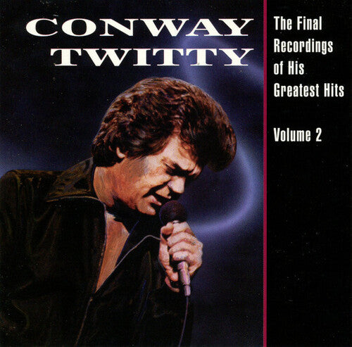 Twitty, Conway: The Final Recordings Of His Greatest Hits, Vol. 2 (Vinyl LP)