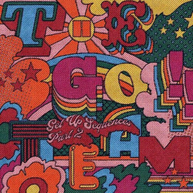 Go Team: Get Up Sequences Part Two (Vinyl LP)