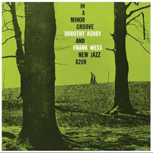 Ashby, Dorothy / Wess, Frank: In A Minor Groove (Vinyl LP)