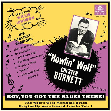 Howlin' Wolf: Boy You Got The Blues There! Vol. 1: The Wolf's West Memphis Blues (Vinyl LP)