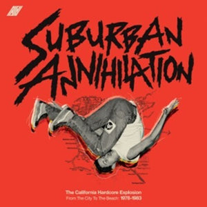 Suburban Annihalation / Various: Suburban Annihalation - California Hardcore (Various Artists) (Vinyl LP)
