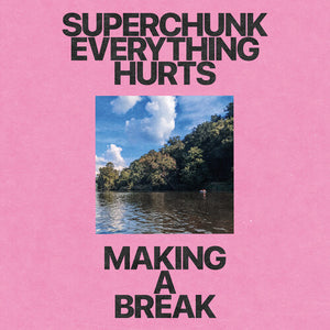 Superchunk: Everything Hurts B/w Making A Break - Pink (7-Inch Single)