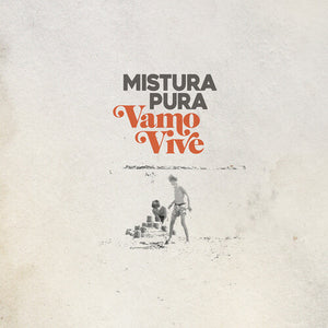 Amo Vive B/w Ed E...by Mistura Pura (Vinyl Record)