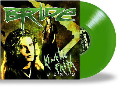Bride: Kinetic Faith Demos (Vinyl LP)