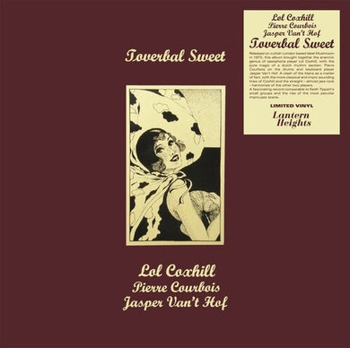 Coxhill, Lol / Courbois, Pierre / Van't Hof, Jasper: Toverbal Sweet (Vinyl LP)