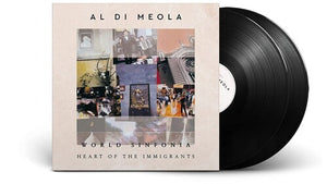 Di Meola, Al: WORLD SINFONIA: HEART OF THE IMMIGRANTS (Vinyl LP)