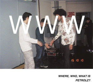 Where Who What Is Petrolz? / Various: Where, Who, What is Petrolz? (Various Artists) (Vinyl LP)
