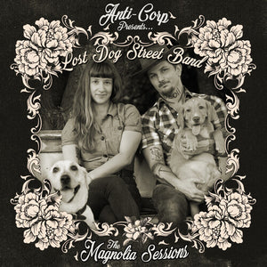 Lost Dog Street Band: The Magnolia Sessions (Vinyl LP)