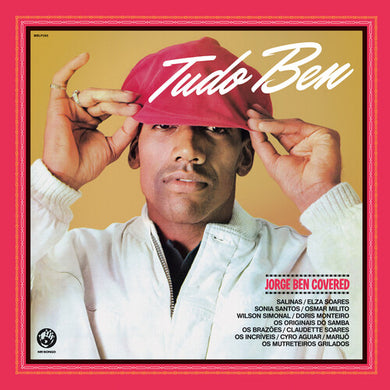 Tudo Ben - Jorge Ben Covered / Various: Tudo Ben - Jorge Ben Covered (Various Artists) (Vinyl LP)