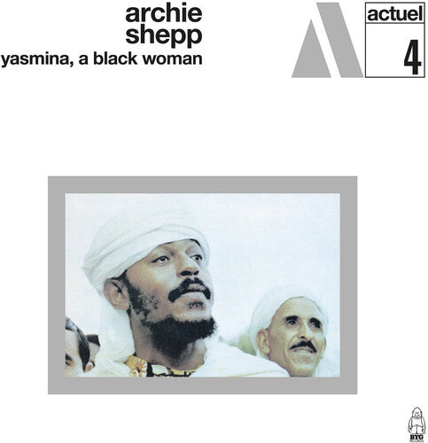 Shepp, Archie: Yasmina A Black Woman (Vinyl LP)