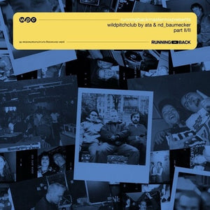 Running Back Mastermix: Wild Pitch Club By Ata And Nd Baumecker Part 2by Various Artists (Vinyl Record)