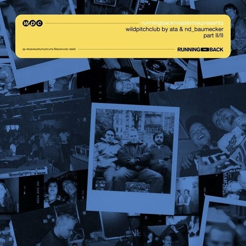 Running Back Mastermix: Wild Pitch Club By Ata And Nd Baumecker Part 2by Various Artists (Vinyl Record)