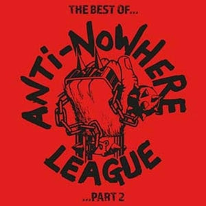 Anti-Nowhere League: Best Of Part 2 - Red Vinyl (Vinyl LP)