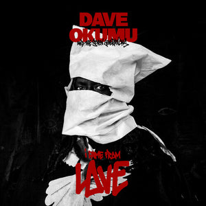 Okumu, Dave: I Came From Love (Vinyl LP)