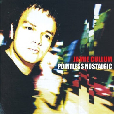 Pointless Nostalgicby Jamie Cullum (Vinyl Record)
