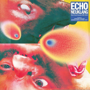Echo Neuklang (Neo-Kraut-Sounds 1981-2023) / Var: Echo Neuklang (Neo-Kraut-Sounds 1981-2023) (Vinyl LP)