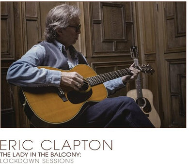 Clapton, Eric: Lady In The Balcony: Lockdown Sessions - Creamy White Colored Vinyl (Vinyl LP)
