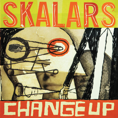 Skalars: Change Up (Vinyl LP)
