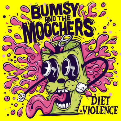 Bumsy & the Moochers: Diet Violence (Vinyl LP)