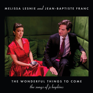 Lesnie, Melissa: The Wonderful Things To Come: The Songs of JC Hopkins (Vinyl LP)