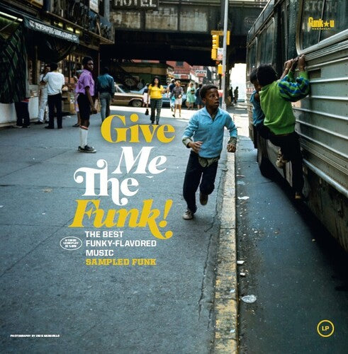 Give Me the Funk: Sampled Funk / Various: Give Me The Funk: Sampled Funk / Various (Vinyl LP)