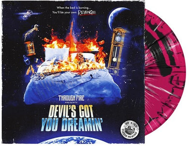 Through Fire: Devil's Got You Dreamin' (Vinyl LP)