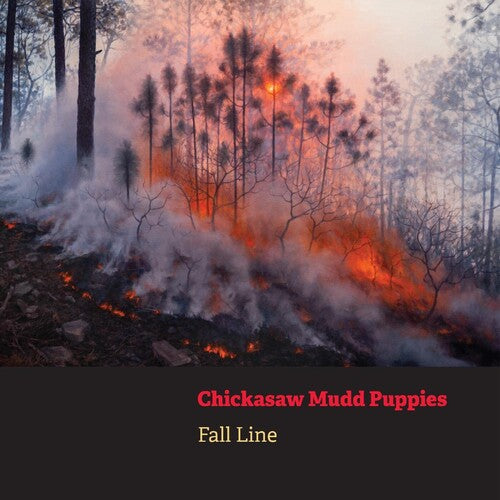 Chickasaw Mudd Puppies: Fall Line (Vinyl LP)
