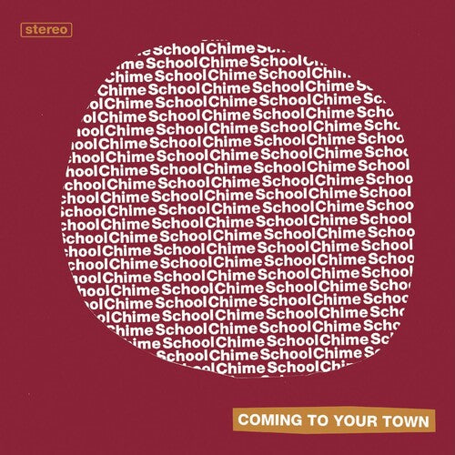 Chime School: Coming To Your Town (7-Inch Single)