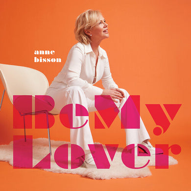 Bisson, Anne: Be My Lover (Vinyl LP)
