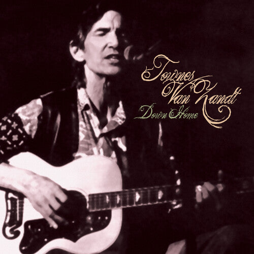 Van Zandt, Townes: Down Home 1985 - Clear Green Vinyl (Vinyl LP)