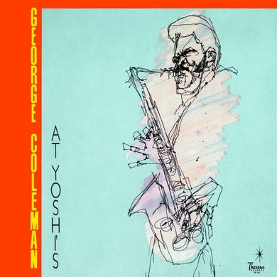 Coleman, George: George Coleman At Yoshi's (Vinyl LP)