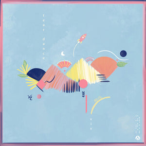 V I V: Tear Dance (Vinyl LP)