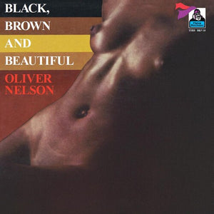 Nelson, Oliver: Black, Brown & Beautiful (Vinyl LP)