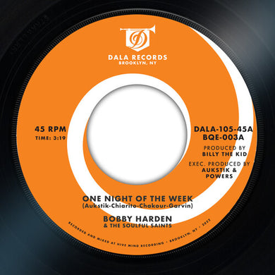 Harden, Bobby & the Soulful Saints: One Night Of The Week B/w Raise Your Mind (7-Inch Single)