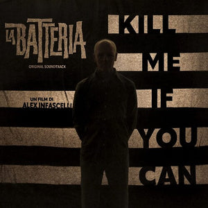 La Batteria: Kill Me If You Can (Vinyl LP)
