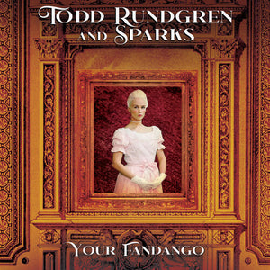 Rundgren, Todd / Sparks: Your Fandango (7-Inch Single)