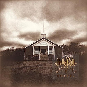 Jelly Roll: Whitsitt Chapel (Vinyl LP)