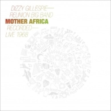 Dizzy Gillespie Reunion Band: Mother Africa: Live 1968 (Vinyl LP)