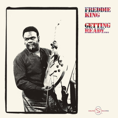 King, Freddie: Gettin Ready - Limited 180-Gram Vinyl (Vinyl LP)