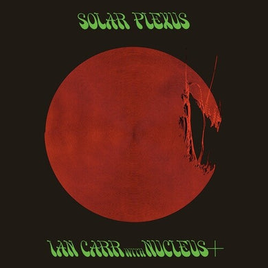 Carr, Ian / Nucleus: Solar Plexus (Vinyl LP)