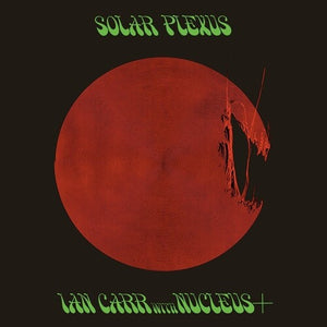 Carr, Ian / Nucleus: Solar Plexus (Vinyl LP)