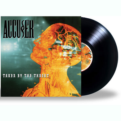 Accuser: Taken By the Throat + Scribe EP (Vinyl LP)