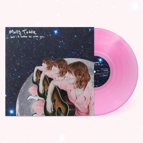 Tuttle, Molly: ...but I'd Rather Be With You - Pink (Vinyl LP)