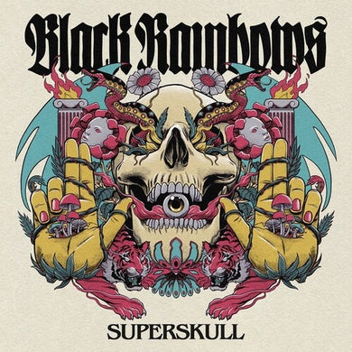 Black Rainbows: Superskull (Vinyl LP)