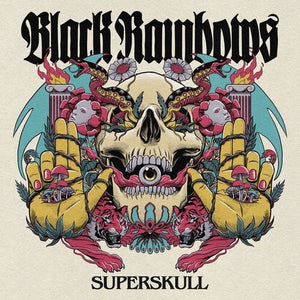 Black Rainbows: Superskull (Vinyl LP)