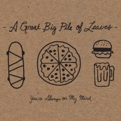 Great Big Pile of Leaves: You're Always On My Mind (Vinyl LP)