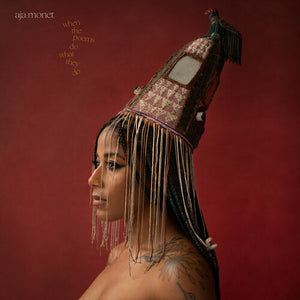 Monet, Aja: When The Poems Do What They Do (Vinyl LP)