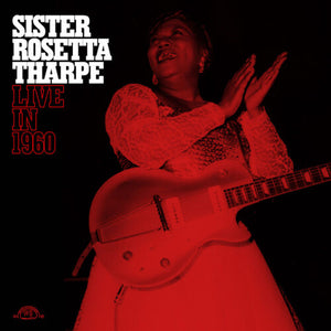 Tharpe, Sister Rosetta: Live in 1960 - Transparent Red (Vinyl LP)