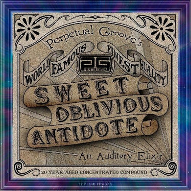 Perpetual Groove: Sweet Oblivious Antidote (Vinyl LP)