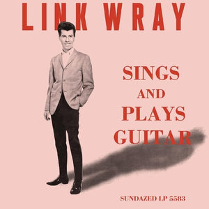 Wray, Link: Sings And Plays Guitar (Vinyl LP)